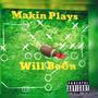 Makin Plays (Explicit)