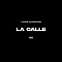 La Calle (Explicit)