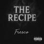 The Recipe (Explicit)