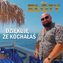 Dziękuję Że Kochałaś