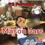 Mason Jars