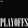 Playoffs (Explicit)