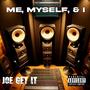 Me, Myself, and I (The Return) [Explicit]