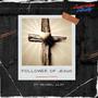 Follower Of Jesus (feat. Michael Clay)