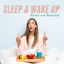 Sleep & Wake Up Rested and Refreshed