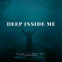 Deep Inside Me