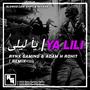 Ya Lili (feat. Hamouda & Balti) [1 Hour Version]