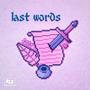 Last Words