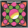 Wakey Wakey