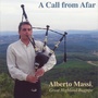 A Call from Afar (Great Highland Bagpipe)