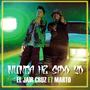 Nunca He Sido Yo (feat. Marto)