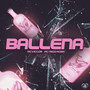 Ballena (Explicit)