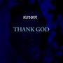 Thank God (Explicit)