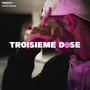 Troisième dose (Explicit)