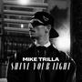 Shine Your Light (Explicit)