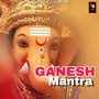 Ganesh Mantra