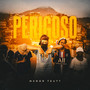 Perigoso (Explicit)