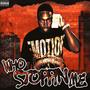 Who Stoppin Me (Explicit)