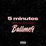 5 Minutes (Time Tickin) [Explicit]