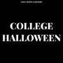 College Halloween (Explicit)