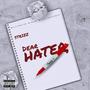 Dear Hater (Explicit)