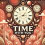 Time With You