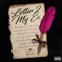 Letter 2 My Ex (Explicit)