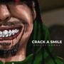 CRACK A SMILE (Explicit)