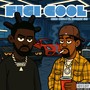 Figi Cool (Explicit)