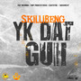 YK Dat Guh