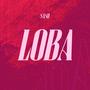 Loba (Explicit)