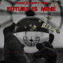 Future Is Mine