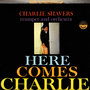 Here Comes Charlie (Digitally Remastered)