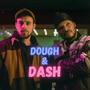 DOUGH & DASH (Explicit)