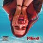 MAMA' (Explicit)