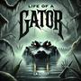 Life Of a Gator (Explicit)