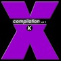 X COMPILATION, Vol. 1