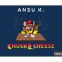 Chuck E. Cheese (Explicit)