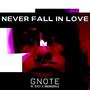 Never Fall In Love (Explicit)