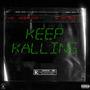 Keep Kalling (feat. K-Prince) [Explicit]