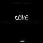 Coke (Everything Will Be Just Okay) [Explicit]