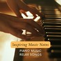 Inspiring Music Notes - Piano Music Relax Songs