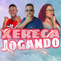 Xereca Jogando (Explicit)