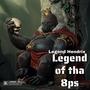 Legend of tha 8ps (Explicit)
