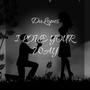 I Love Your Way