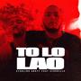 To Lo Lao (feat. Sterling Grety) [Explicit]