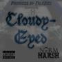 Cloudy Eyed (Explicit)