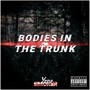 Bodies In The Trunk (Explicit)