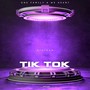 Tik Tok (Explicit)