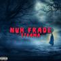 Nuh Frade (Explicit)